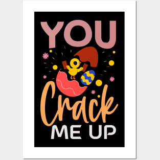 You Crack me up Posters and Art